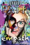 Little Patti: Empath