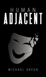 Human Adjacent