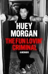 Fun Lovin&rsquo; Criminal