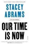 Our Time Is Now