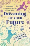 Dreaming of Your Future
