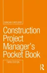 Construction Project Manager&rsquo;s Pocket Book