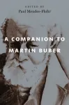 A Companion to Martin Buber