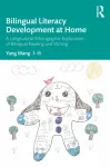Bilingual Literacy Development at Home