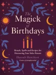 Magick of Birthdays