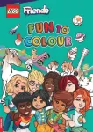 LEGO&reg; Friends: Fun to Colour