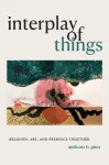 Interplay of Things