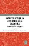 Infrastructure in Archaeological Discourse