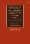 Dalhuisen on Transnational and Comparative Commercial, Financial and Trade Law Volume 2