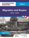 Connecting History: Higher Migration and Empire, 1830&ndash;1939