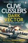 Clive Cussler&rsquo;s Dark Vector
