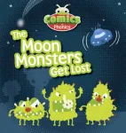 Comics for Phonics the Moon Monsters GET