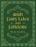Irish Fairy Tales and Folklore