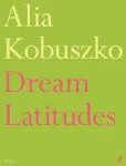 Dream Latitudes