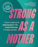 Strong as a Mother