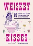 Whiskey Kisses