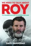 We Need to Talk About Roy