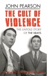 The Cult Of Violence