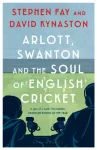 Arlott, Swanton ja Inglise kriketi hing