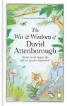 Wit and Wisdom of David Attenborough, A celebration of our favourite naturalist