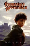 Assassin&rsquo;s Apprentice Volume 1, The Graphic Novel