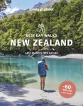 Lonely Planet Best Day Walks New Zealand