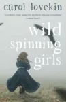 Wild Spinning Girls