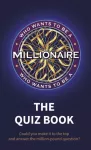 Who Wants to be a Millionaire - The Quiz Book