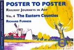 Railway Journeys in Art Volume 4: The Eastern Counties