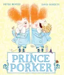 The Prince and the Porker