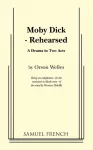 Moby Dick - Rehearsed