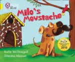 Milo&rsquo;s Moustache