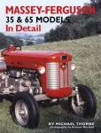 Massey-Ferguson 35 & 65 Models in Detail