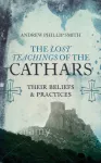 Lost Teachings of the Cathars