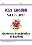 KS1 English SAT Buster: Grammar, Punctuation & Spelling (for end of year assessments)