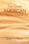 Great American White Woman