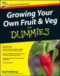 Growing Your Own Fruit and Veg For Dummies, UK Edition