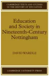 Education and Society in Nineteenth-Century Nottingham