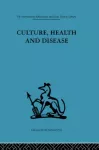 Culture, Health and Disease