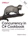 Concurrency in C# Cookbook