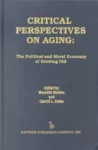 Critical Perspectives on Aging