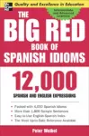Big Red Book of Spanish Idioms