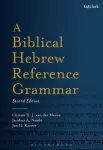 Biblical Hebrew Reference Grammar