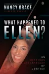 What Happened to Ellen?