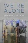 We're Alone