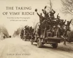 Taking of Vimy Ridge