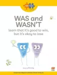 Read + Play Social Skills Bundle 2 Was and Wasn&rsquo;t learn that it&rsquo;s good to win, but it&rsquo;s okay to lose