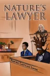 Nature&rsquo;s Lawyer