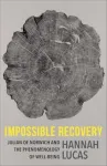 Impossible Recovery