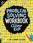Problem Solving Workbook for Clever Kids&reg;